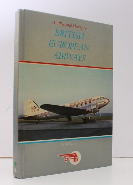 An Illustrated History of British European Airways. [Foreword by Sir …