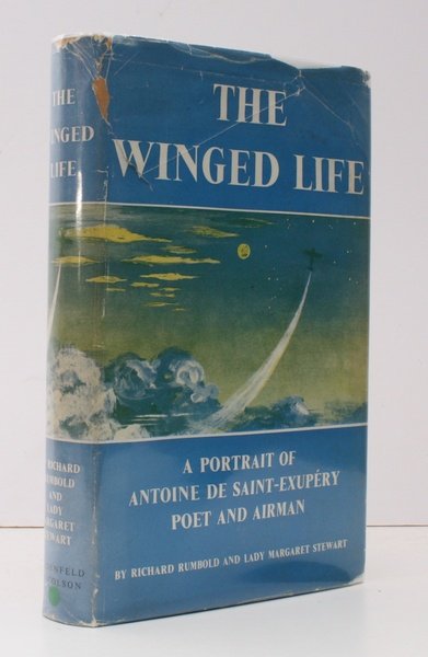 The Winged Life. A Portrait of Antoine de Saint-Exupery, Poet …