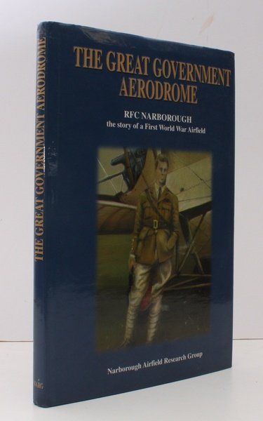 'The Great Government Aerodrome'. RFC Narborough. The Story of a …