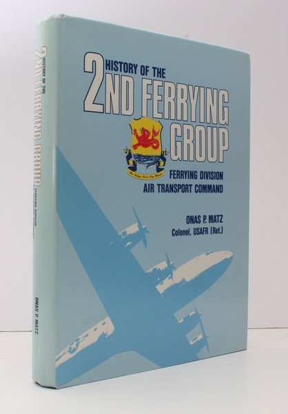 History of the 2nd Ferrying Group. Ferrying Division, Air Transport … | Immagine principale