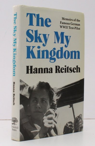 The Sky My Kingdom. Memoirs of the famous German WWII …