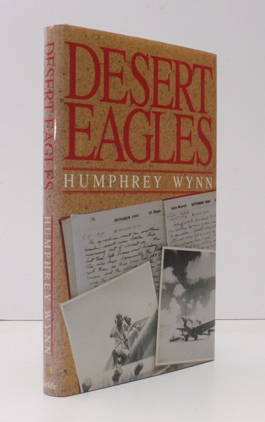 Desert Eagles. FINE COPY IN UNCLIPPED DUSTWRAPPER