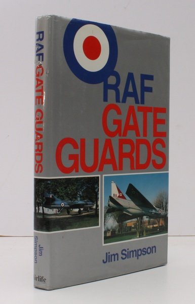 RAF Gate Guards. A Royal Air Force Aviation Society Project. …