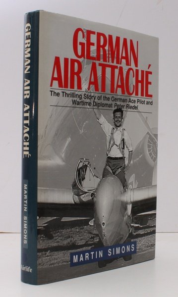 German Air Attache. The thrilling Story of the German Ace …