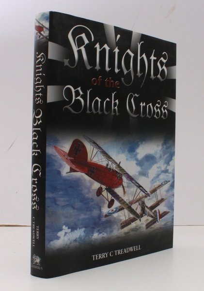 Knights of the Black Cross. German Fighter Aces of the …