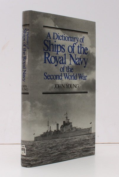 A Dictionary of Ships of the Royal Navy of the …