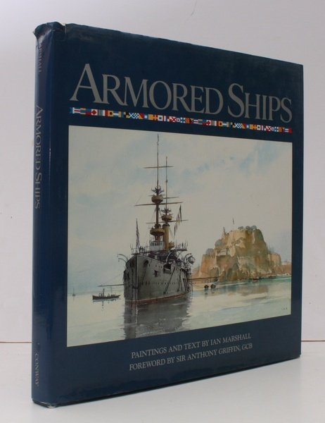 Armored Ships. The Ships, their Settings, and the Ascendancy that …