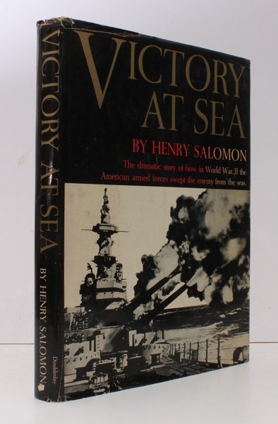 Victory at Sea. Captions by Henry Salomon with Richard Hanser. …
