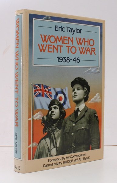 Women who went to War, 1938-1946. [Foreword by Air Commodore …