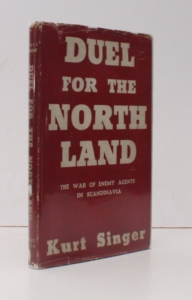 Duel for the Northland. The War of Enemy Agents in …