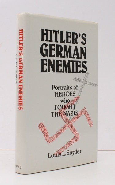 Hitler's German Enemies. The Story of the Heroes who fought … | Immagine principale
