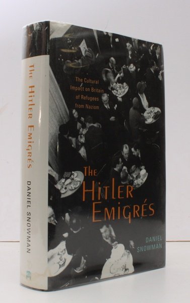 The Hitler Emigres. The Cultural Impact on Britain of Refugees …