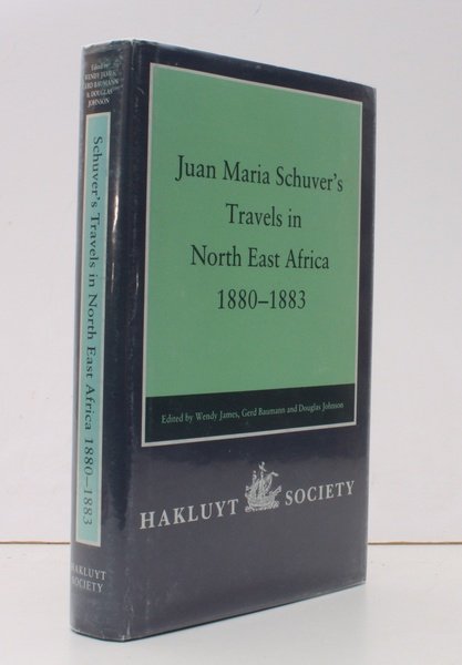 Juan Maria Schuver's Travels in North East Africa 1880-1883. Edited …