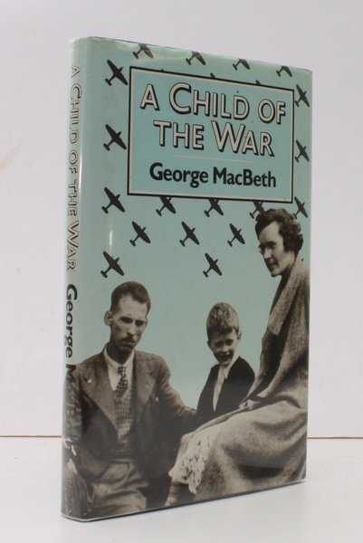 A Child of the War. NEAR FINE COPY IN UNCLIPPED …