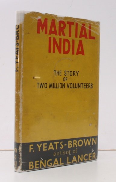 Martial India. [The Story of Two Million Volunteers.] BRIGHT, CLEAN …