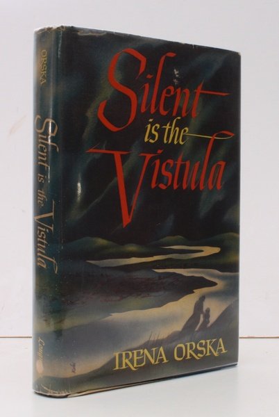 Silent is the Vistula. The Story of the Warsaw Uprising. …