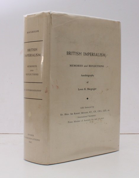 British Imperialism. Memories and Reflections. The Autobiography of Lewis R. …