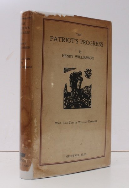 The Patriot's Progress. Being the Vicissitudes of Pte. John Bullock. …