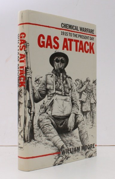 Gas Attack!. Chemical Warfare 1915-1918 and Afterwards. FINE COPY IN …