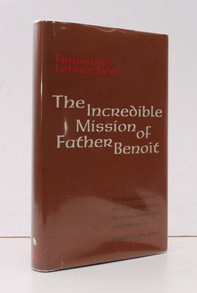 The Incredible Mission of Father Benoit. Translated by J.F. Bernard. …