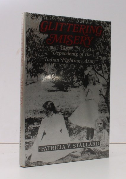 Glittering Misery. Dependents of the Indian Fighting Army. BRIGHT, CLEAN …