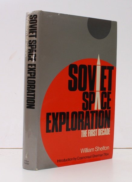 Soviet Space Exploration. The First Decade. Introduction by Cosmonaut Gherman …