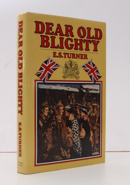Dear Old Blighty. NEAR FINE COPY IN UNCLIPPED DUSTWRAPPER