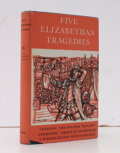 Five Elizabethan Tragedies. Edited and with an Introduction by A.K. …