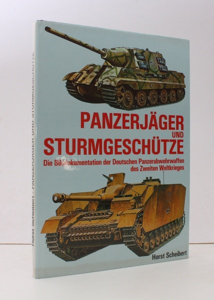 Panzerjager und Sturmgeschutze. Die Bilddokumentation der Deutschen Panzerabwehrwaffen des Zweiten …