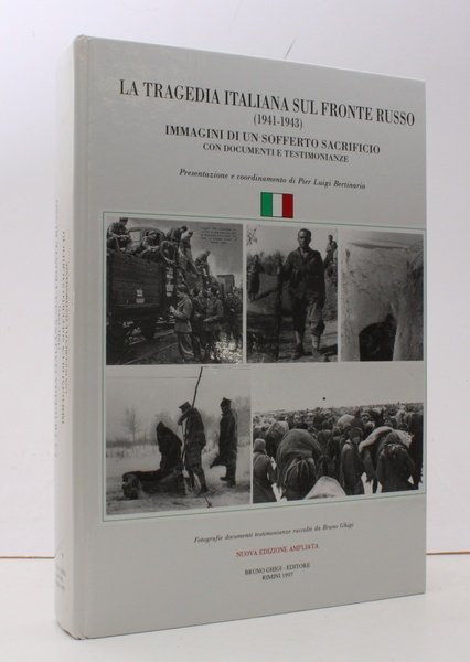 La Tragedia Italiana sul Fronte Russo (1941-1943). Immagini di un …