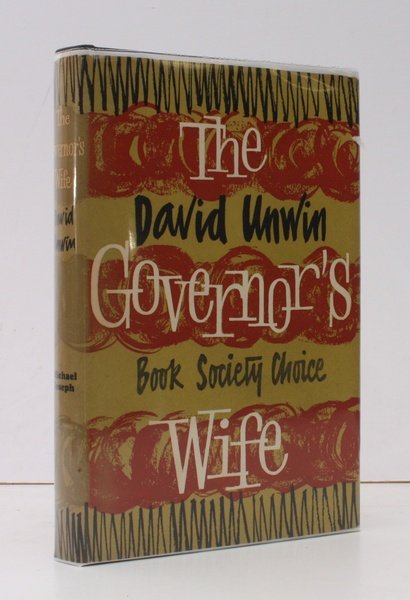 The Governor's Wife. [First Book Society edition]. BRIGHT, CLEAN COPY …