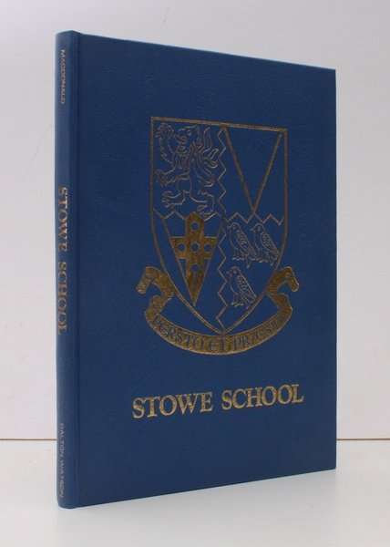 Stowe School. An Illustrated History. FINE COPY