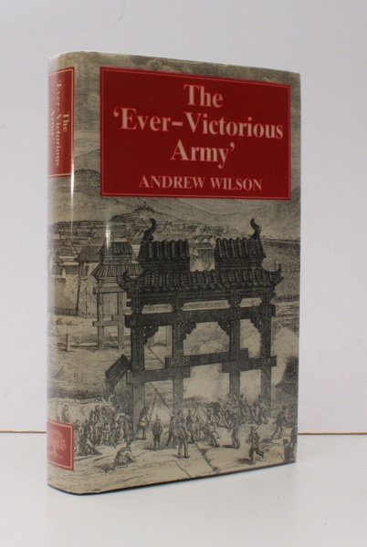 The 'Ever-Victorious Army'. A History of the Chinese Campaign under …