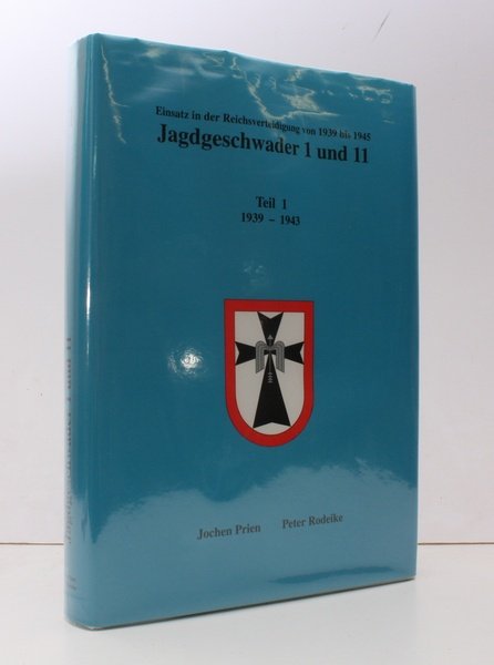 Jagdgeschwader I und II. Teil 1 1939-1943. Einsatz in der …