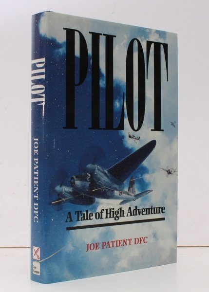 Pilot. A Tale of High Adventure. FINE COPY IN UNCLIPPED …