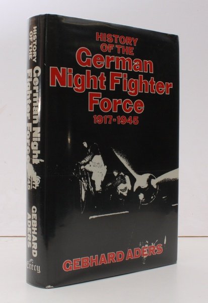 History of the German Night Fighter Force 1917-1945. WITH PHOTOGRAPHS …