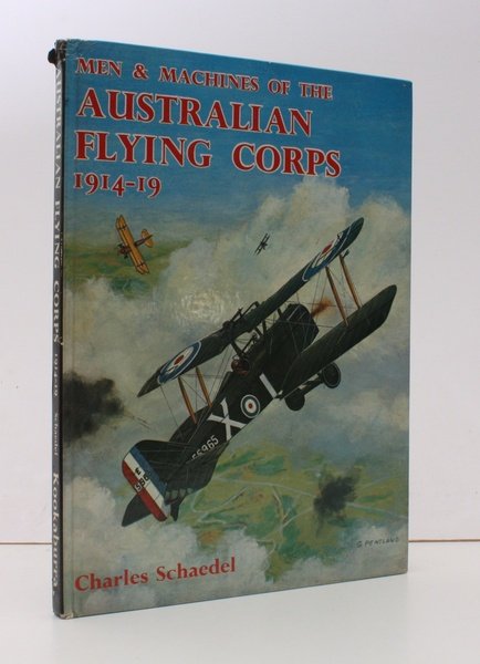 Men and Machines of the Australian Flying Corps 1914-1919. BRIGHT, …