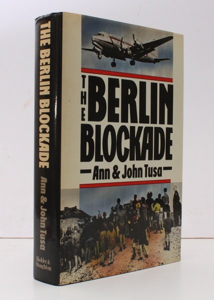The Berlin Blockade. NEAR FINE COPY IN UNCLIPPED DUSTWRAPPER