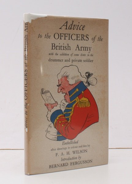 Advice to the Officers of the British Army. With the …