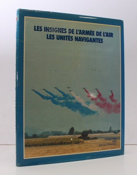 Les Insignes de l'Armee de l'Air les Unites Navigantes. NEAR …