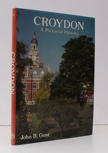 Croydon. A Pictorial History. FINE COPY IN UNCLIPPED DUSTWRAPPER