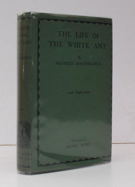 The Life of the White Ant. Translated by Alfred Sutro. …