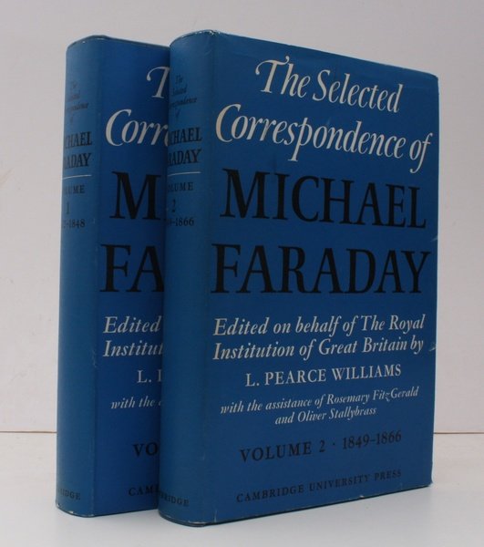 The Selected Correspondence of Michael Faraday 1812-1866. Edited on behalf …