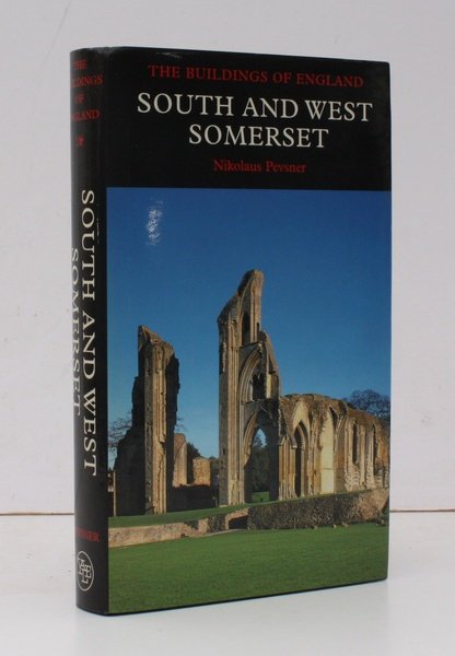 The Buildings of England. South and West Somerset. [First Yale …