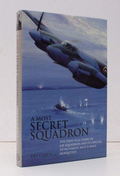 A Most Secret Squadron. The First Full Story of 618 …