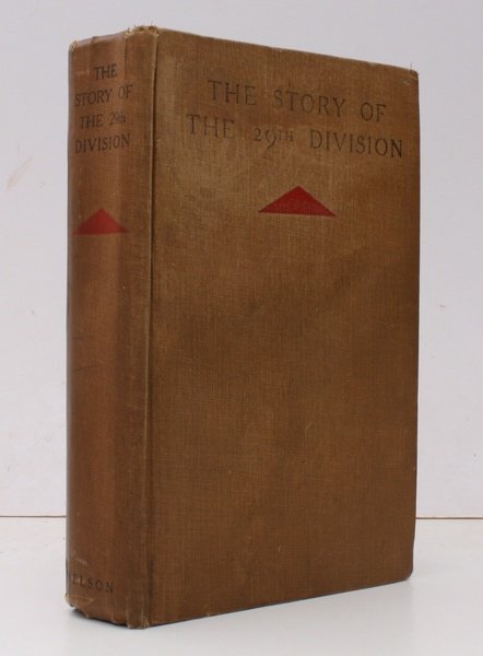 The Story of the 29th Division [in WWI]. A Record …