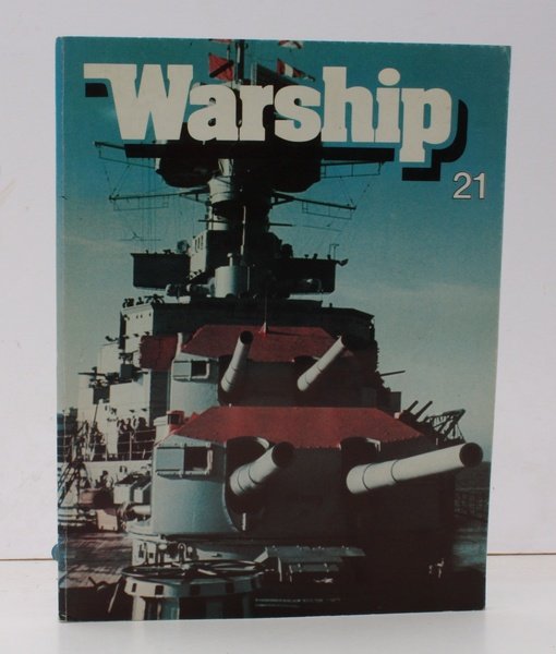 Warship Magazine No. 21. A Quarterly Journal of Warship History. …