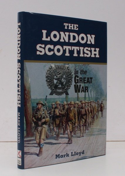 The London Scottish in the Great War. NEAR FINE COPY …