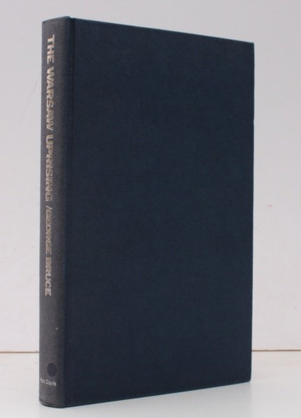 The Warsaw Uprising. 1 August - 2 October 1944. BRIGHT, …