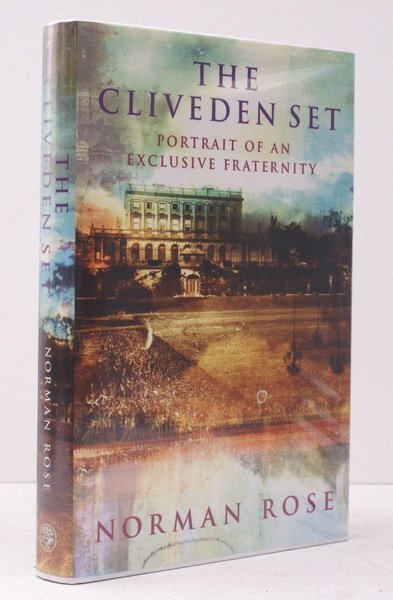 The Cliveden Set. Portrait of an Exclusive Fraternity. NEAR FINE …